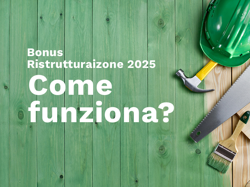 Come funziona il Bonus Ristrutturazione 2025